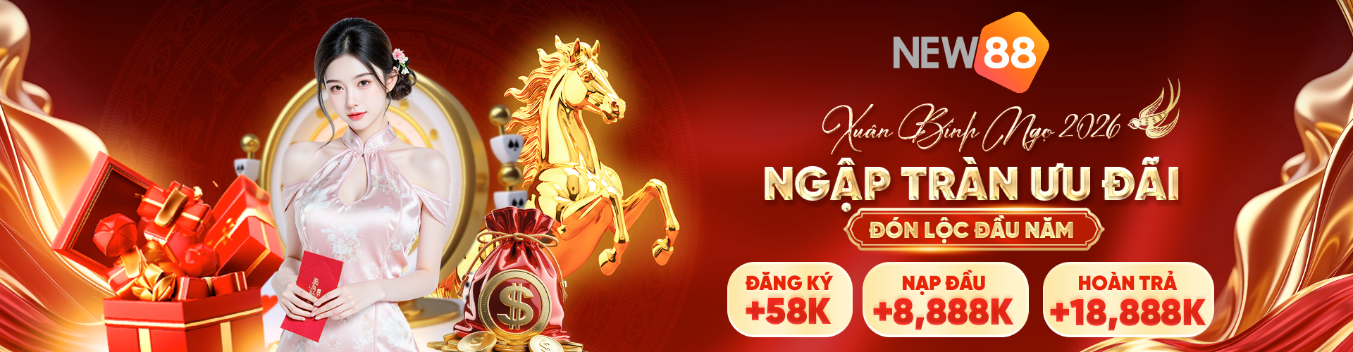 New88 Chào Xuân Tặng 58K Đăng Ký